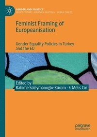 bokomslag Feminist Framing of Europeanisation