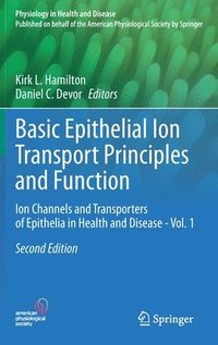 bokomslag Basic Epithelial Ion Transport Principles and Function