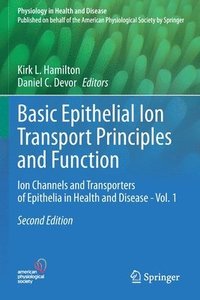 bokomslag Basic Epithelial Ion Transport Principles and Function