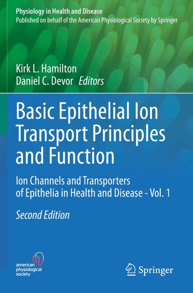 Kirk L. Hamilton, Daniel C. Devor - Basic Epithelial Ion Transport Principles and Function, Häftad