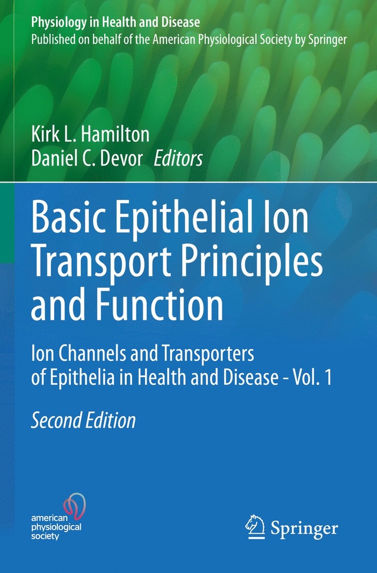 Kirk L. Hamilton, Daniel C. Devor - Basic Epithelial Ion Transport Principles and Function, Häftad