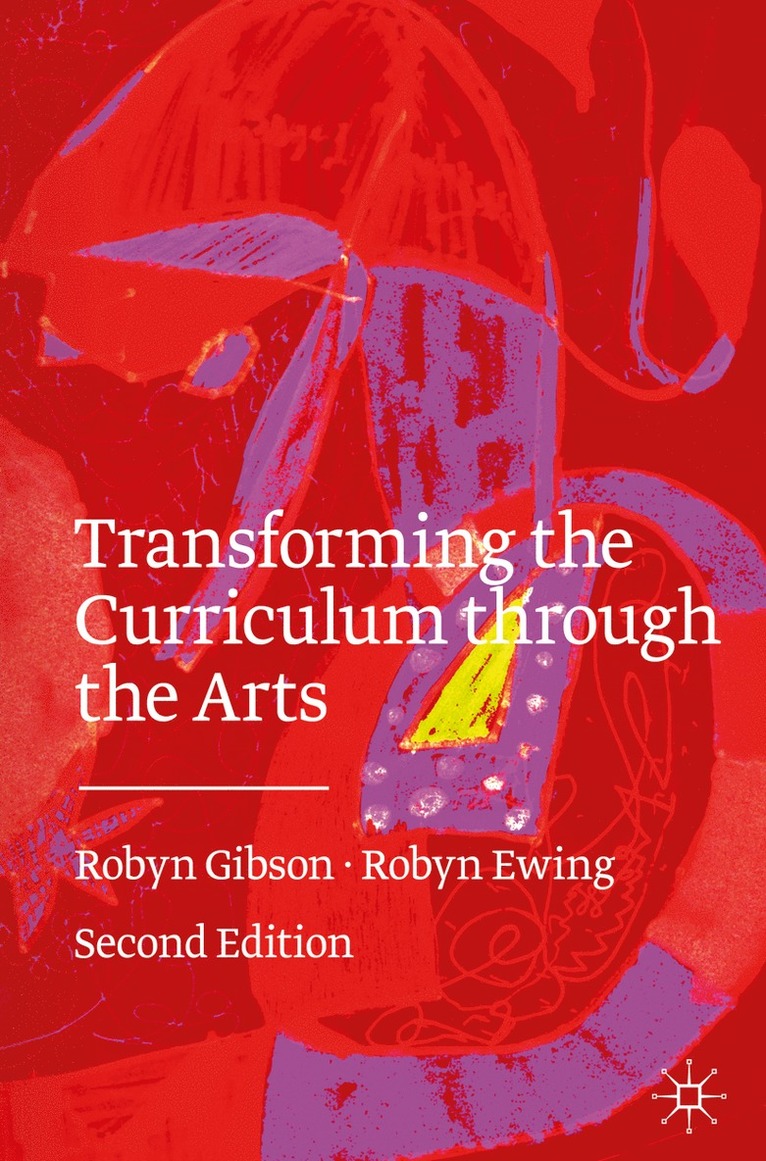 Transforming the Curriculum Through the Arts