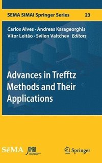 bokomslag Advances in Trefftz Methods and Their Applications