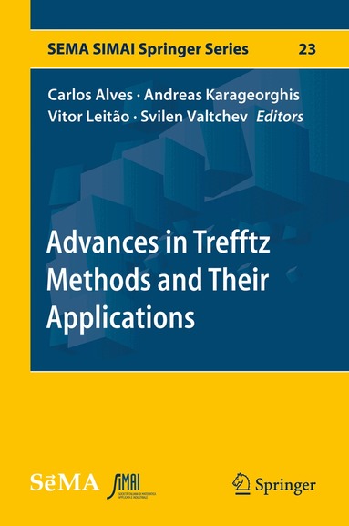 Carlos Alves, Andreas Karageorghis, Vitor Leitão, Svilen Valtchev - Advances in Trefftz Methods and Their Applications, Inbunden