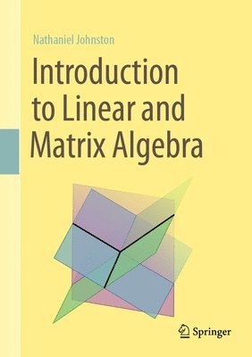 Introduction to Linear and Matrix Algebra 1