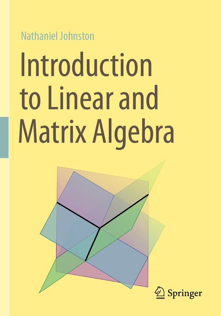 Nathaniel Johnston - Introduction to Linear and Matrix Algebra, Häftad