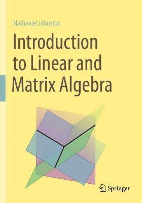 Introduction to Linear and Matrix Algebra 1
