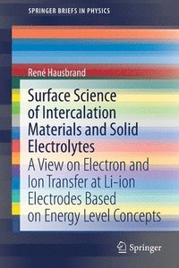 bokomslag Surface Science of Intercalation Materials and Solid Electrolytes