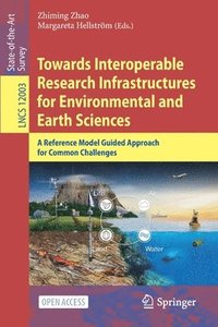 bokomslag Towards Interoperable Research Infrastructures for Environmental and Earth Sciences