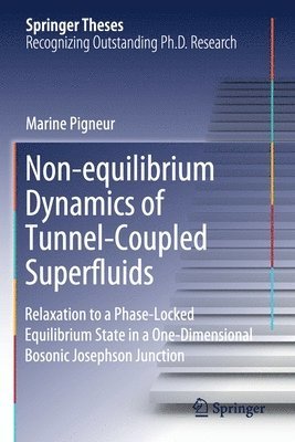 bokomslag Non-equilibrium Dynamics of Tunnel-Coupled Superfluids