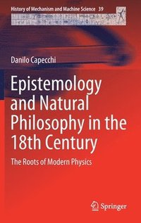 bokomslag Epistemology and Natural Philosophy in the 18th Century
