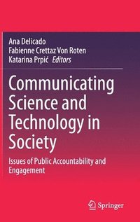 bokomslag Communicating Science and Technology in Society