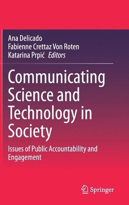 Communicating Science and Technology in Society 1