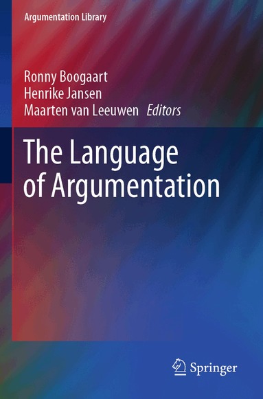 Ronny Boogaart, Henrike Jansen, Maarten van Leeuwen - Language of Argumentation, Häftad