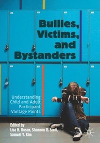 bokomslag Bullies, Victims, and Bystanders