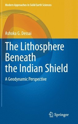 The Lithosphere Beneath the Indian Shield 1