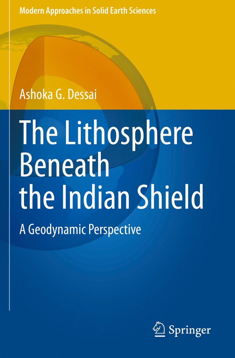 The Lithosphere Beneath the Indian Shield 1