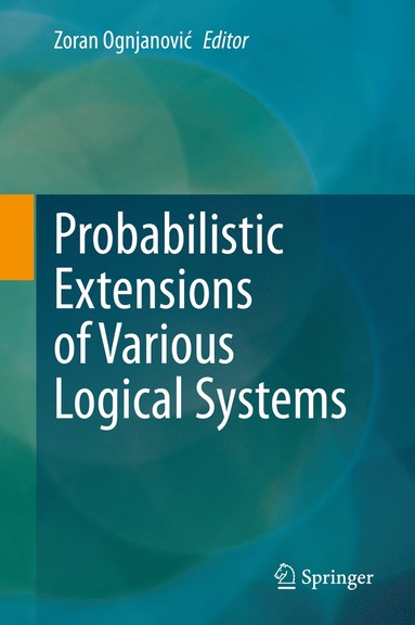 bokomslag Probabilistic Extensions of Various Logical Systems