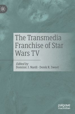 bokomslag The Transmedia Franchise of Star Wars TV