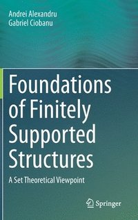 bokomslag Foundations of Finitely Supported Structures