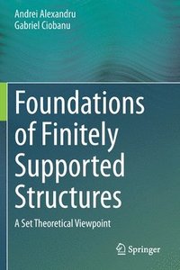 bokomslag Foundations of Finitely Supported Structures