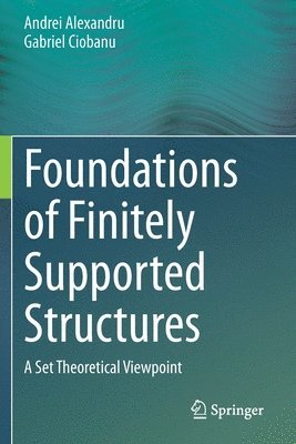 Foundations of Finitely Supported Structures 1