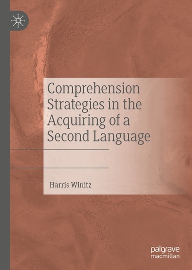 Harris Winitz - Comprehension Strategies in the Acquiring of a Second Language, Inbunden