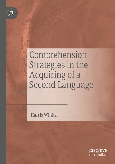 Harris Winitz - Comprehension Strategies in the Acquiring of a Second Language, Häftad