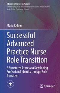 bokomslag Successful Advanced Practice Nurse Role Transition
