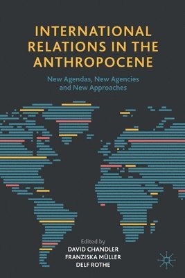 International Relations in the Anthropocene 1