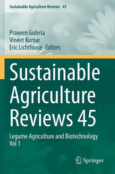 Praveen Guleria, Vineet Kumar, Eric Lichtfouse - Sustainable Agriculture Reviews 45, Häftad