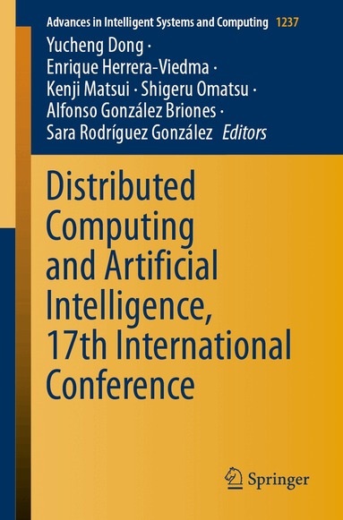 Yucheng Dong, Enrique Herrera-Viedma, Kenji Matsui, Shigeru Omatsu, Alfonso González Briones, Sara Rodríguez González - Distributed Computing and Artificial Intelligence, 17th International Conference, Häftad