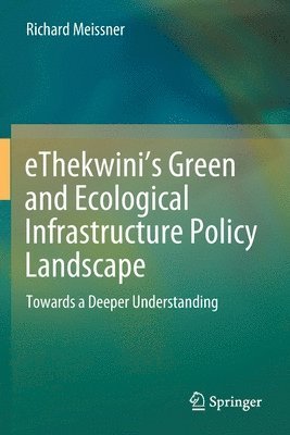 bokomslag eThekwini's Green and Ecological Infrastructure Policy Landscape