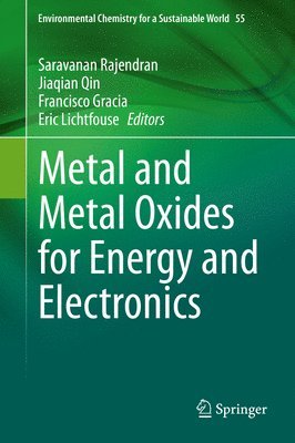 bokomslag Metal and Metal Oxides for Energy and Electronics