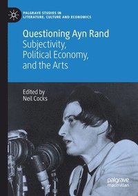bokomslag Questioning Ayn Rand