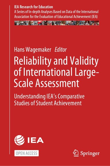 Hans Wagemaker - Reliability and Validity of International Large-Scale Assessment, Inbunden