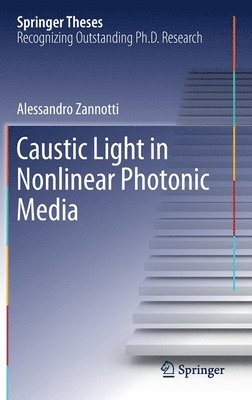 bokomslag Caustic Light in Nonlinear Photonic Media