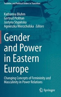 bokomslag Gender and Power in Eastern Europe