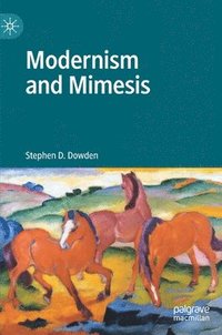 bokomslag Modernism and Mimesis