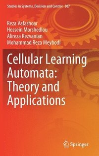 bokomslag Cellular Learning Automata: Theory and Applications