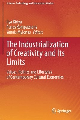 bokomslag The Industrialization of Creativity and Its Limits