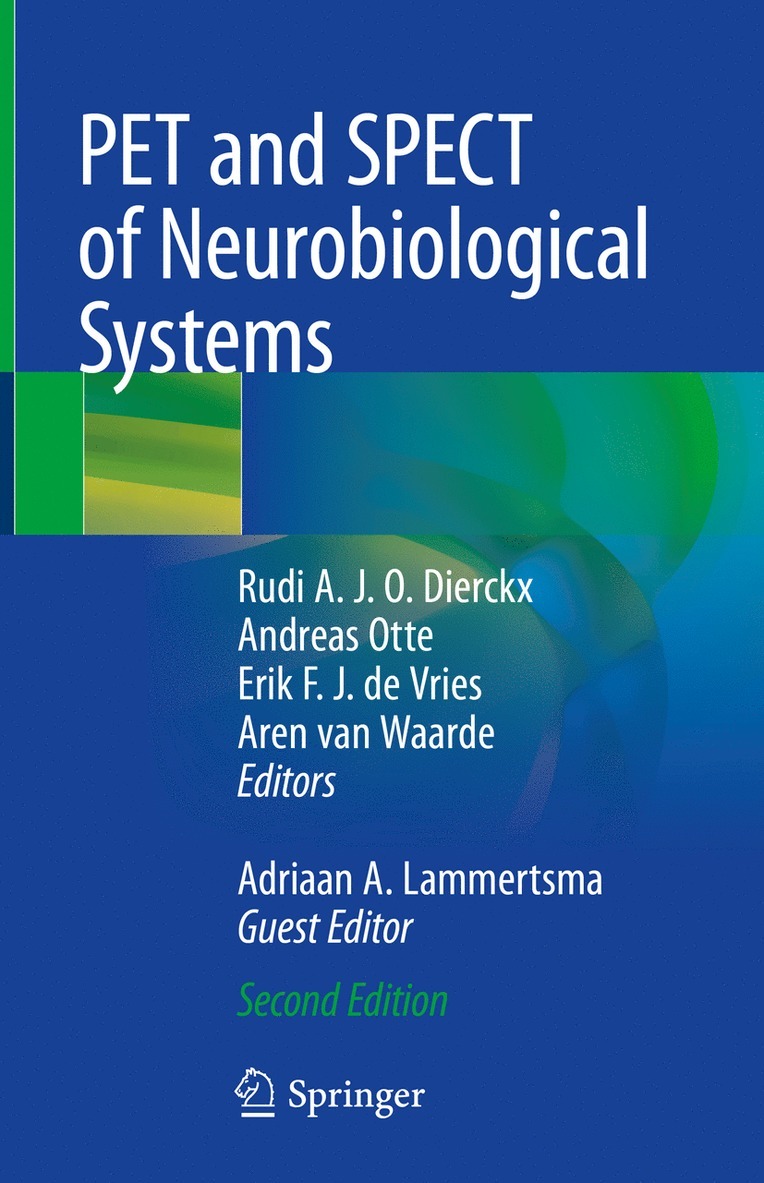 Rudi A.J.O. Dierckx, Andreas Otte, Erik F.J. de Vries, Aren van Waarde, Adriaan A. Lammertsma, Rudi A. J. O. Dierckx, Aren van Waarde, Erik F. J. De Vries - PET and SPECT of Neurobiological Systems, Inbunden