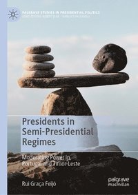 bokomslag Presidents in Semi-Presidential Regimes