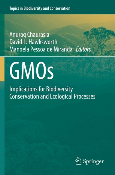 Anurag Chaurasia, David L. Hawksworth, Manoela Pessoa de Miranda - GMOs, Häftad