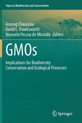 Anurag Chaurasia, David L. Hawksworth, Manoela Pessoa de Miranda - GMOs, Häftad