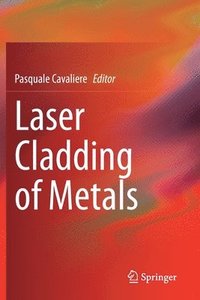 bokomslag Laser Cladding of Metals