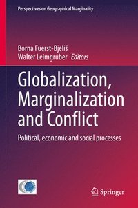 bokomslag Globalization, Marginalization and Conflict