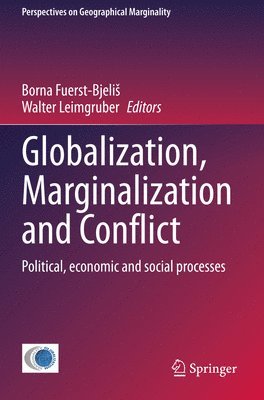 Globalization, Marginalization and Conflict 1
