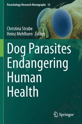 Dog Parasites Endangering Human Health 1