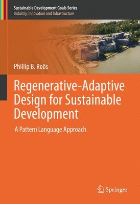 Regenerative-Adaptive Design for Sustainable Development 1